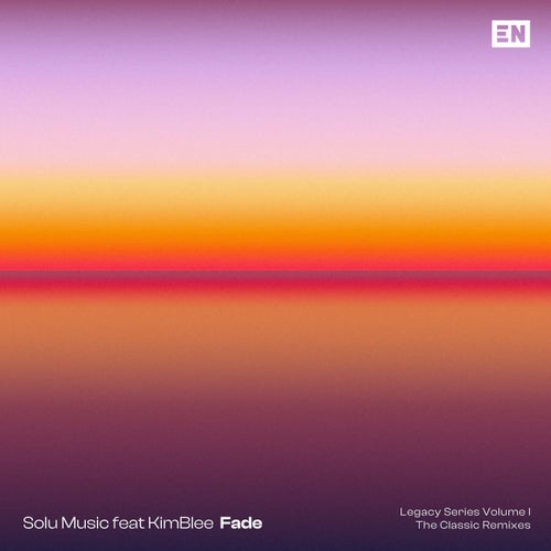 Fade (Legacy Series Volume I - The Classic Remixes)
