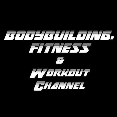 Bodybuilding, Fitness & Workout Channel