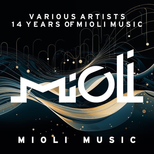 14 Years Of Mioli Music [Mioli Music]