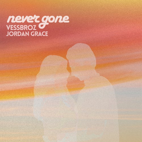 Never Gone (Extended Version)