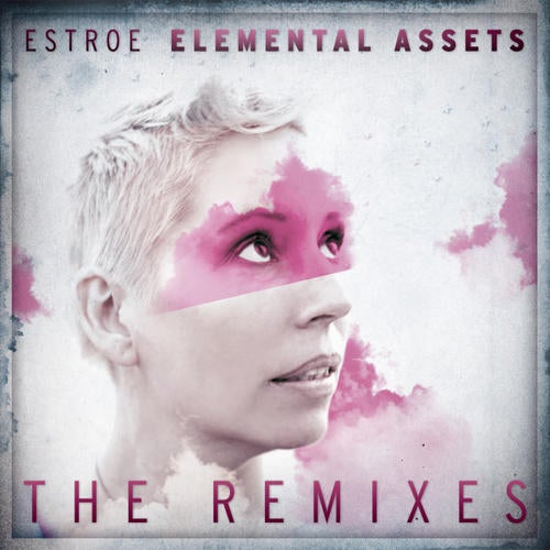Elemental Assets - The Remixes