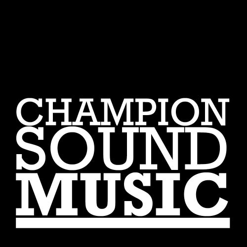 Champion Sound Music
