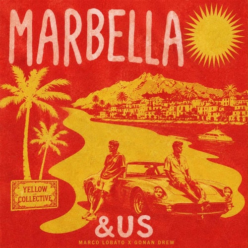 MARBELLA (feat. Marco Lobato & Gonan Drew)