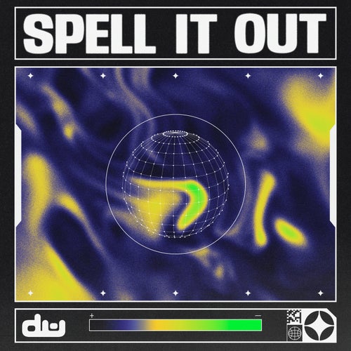 Spell It Out (Extended Mix)