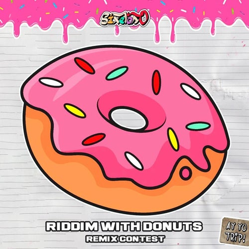 Riddim With Donuts (DAKIR Remix)