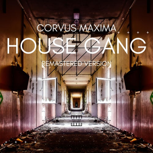 House Gang (Remastered Version)