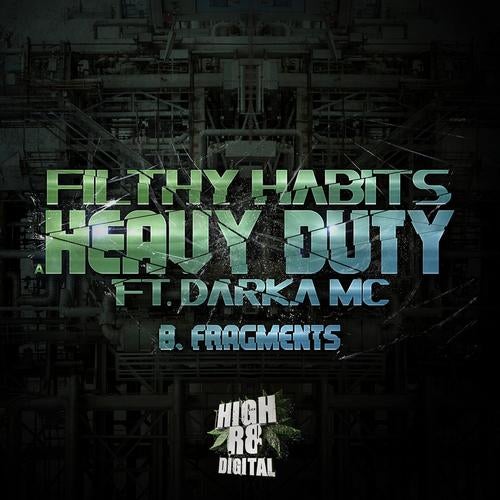 Heavy Duty / Fragments