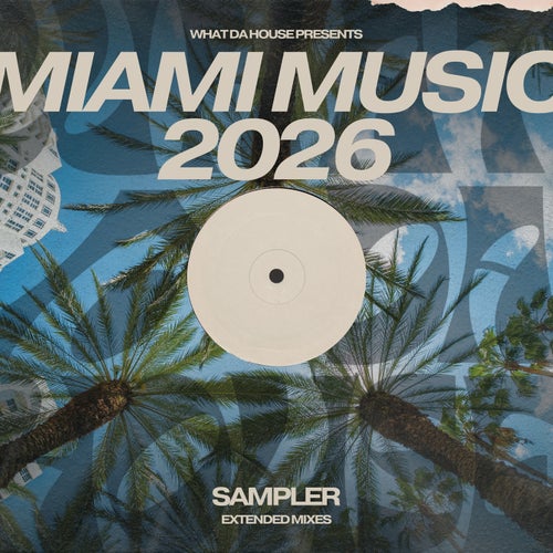 Miami Music 2026 (Extended Mixes)