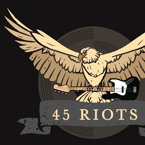 45 Riots