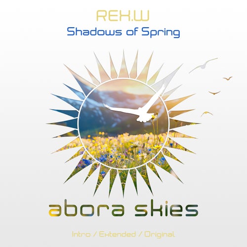 REX.W - Shadows of Spring (Intro Mix)