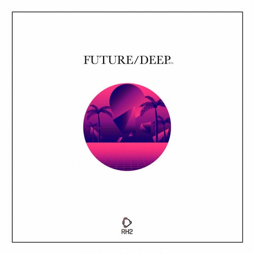 Future/Deep, Vol. 16