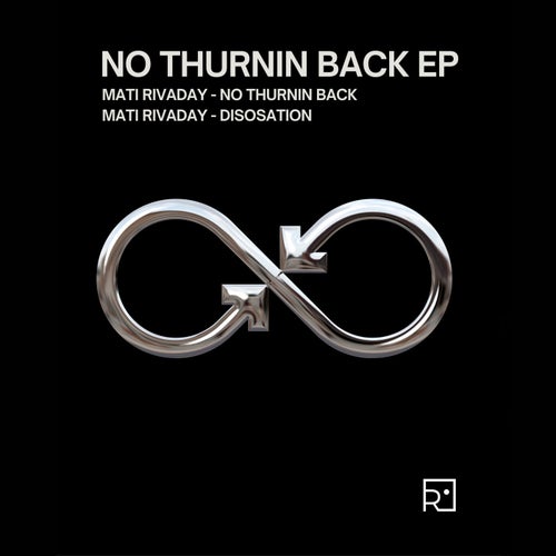 No Thurnin Back EP