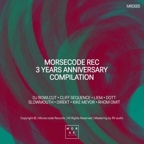 3 Years Anniversary Compilation MRD005 FLAC - Morsecode Records