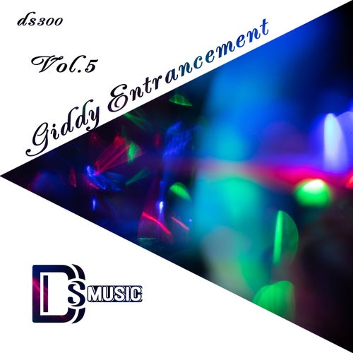 Giddy Entrancement, Vol. 5 (2025) - Deep House,Trance (Main Floor),Drum & Bass,Electronica,Organic House,Breaks / Breakbeat / UK Bass,House,Dubstep,Melodic House & Techno,Progressive House,Techno (Peak Time / Driving)