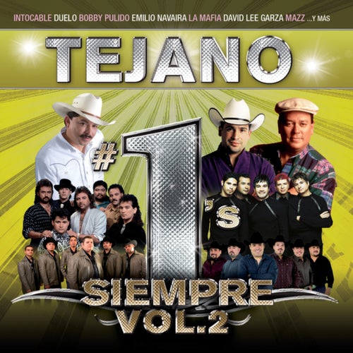 Tejano #1´s Siempre