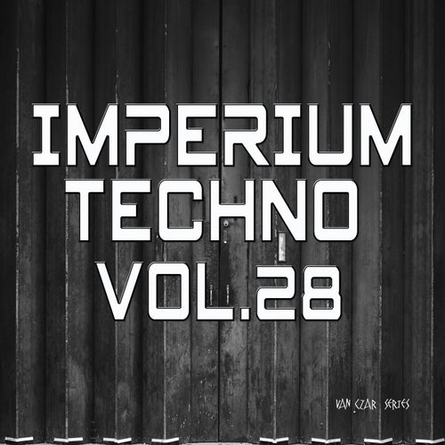 Imperium Techno, Vol. 28
