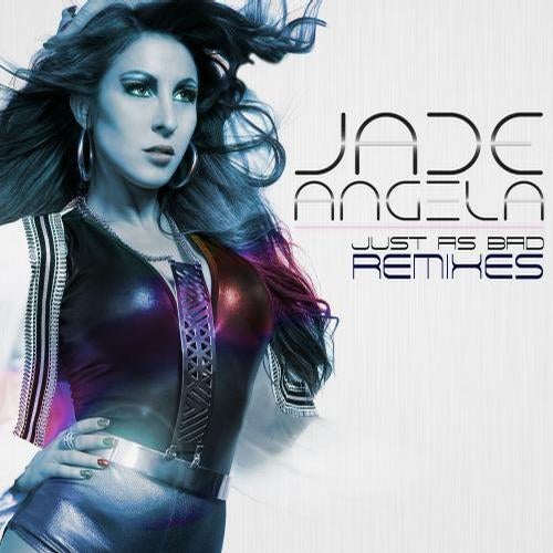 Just As Bad (Remixes)