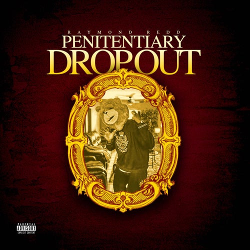 Penitentiary Drop Out