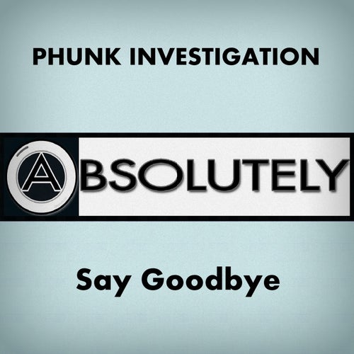 Say Goodbye - Remastered Mixes