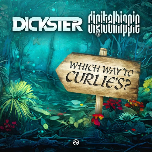  Dickster & Digital Hippie - Which Way To Curlie's? (2023) 