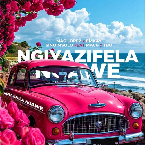 Ngiyazifela Ngawe (Remix)