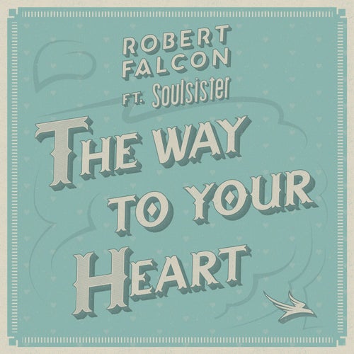 The Way to Your Heart