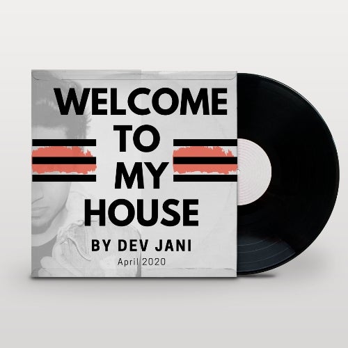 Welcome To My House! (April 2020)