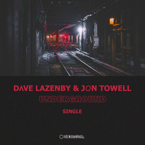  Dave Lazenby & Jon Towell - Underground (2024) 