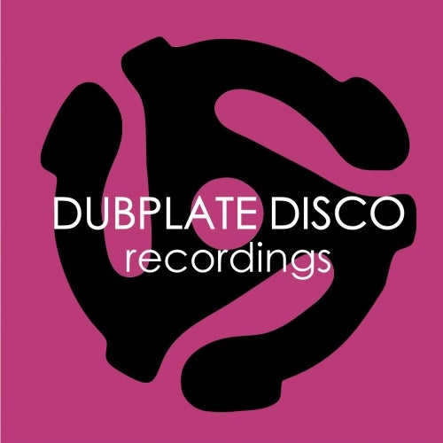 Dubplate Disco Recordings