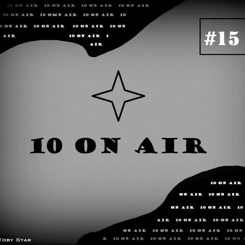 10 ON AIR 015 TRACKLIST CHART