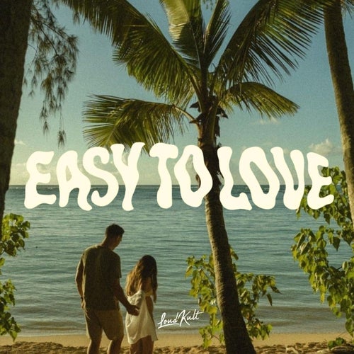Easy To Love
