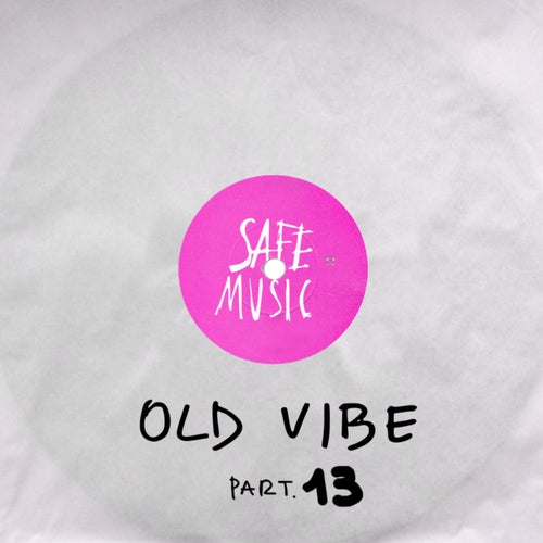 Old Vibe, Pt.13