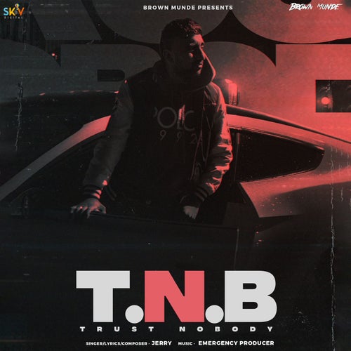Trust Nobody (T.N.B.)