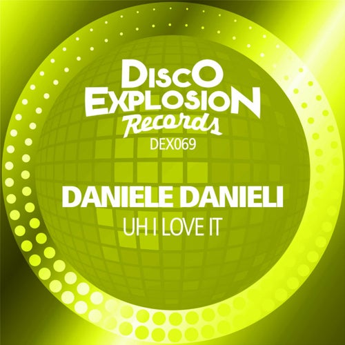 Uh I Love It (Extended Mix)