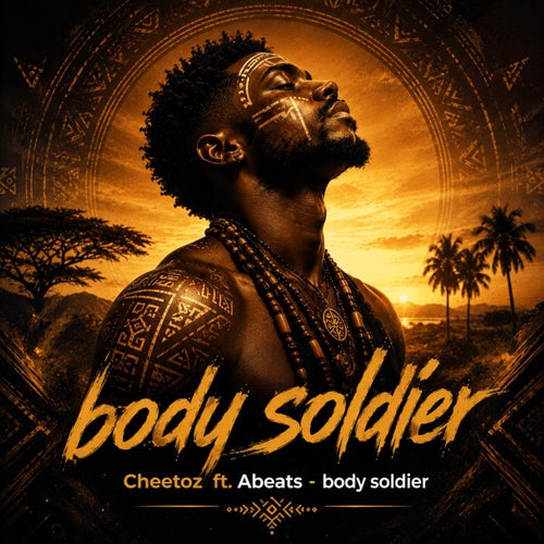 Cheetoz (Body Soldier) (feat. Abeats)
