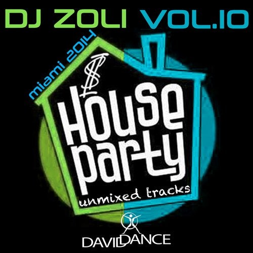 House Party Vol. 10 (unmixed Tracks)