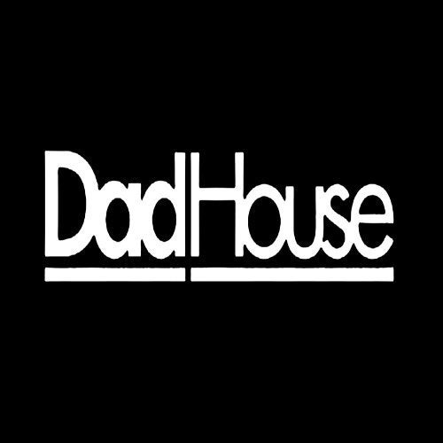 DadHouse