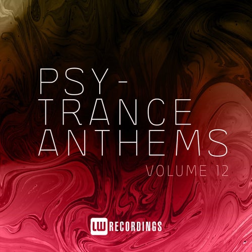 Psy-Trance Anthems, Vol. 12