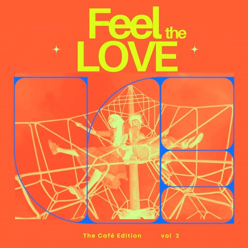 Feel the Love, Vol. 2 (The Café Edition)
