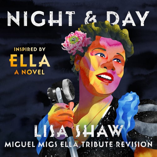 Night & Day (Miguel Migs Ella Tribute Revision)