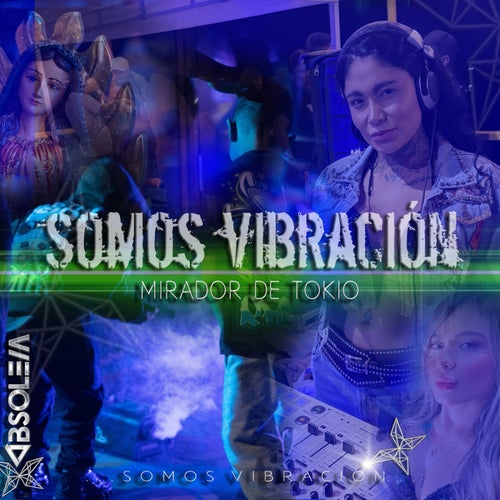 Somos Vibración