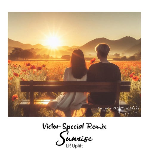 LR Uplift - Sunrise (Victor Special Remix)