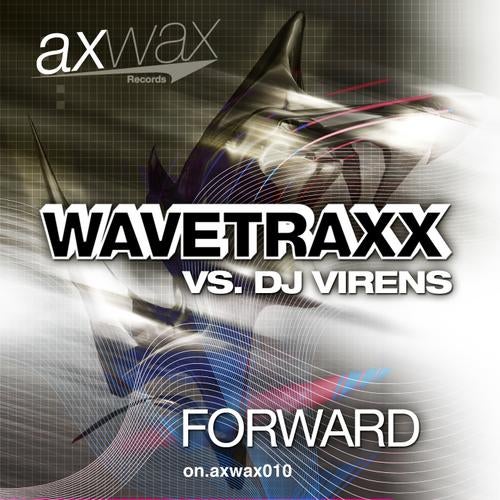Forward (Wavetraxx vs Dj Virens)
