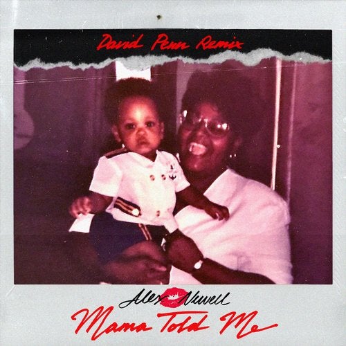 Alex Newell - Mama Told Me (David Penn Extended Club Mix).mp3