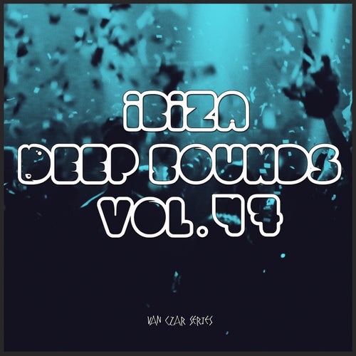 Ibiza Deep Sounds, Vol. 47