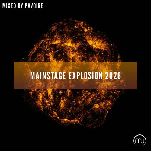 Mainstage Explosion 2026