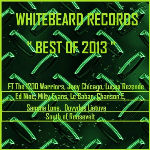 Best of Whitebeard Records 2013