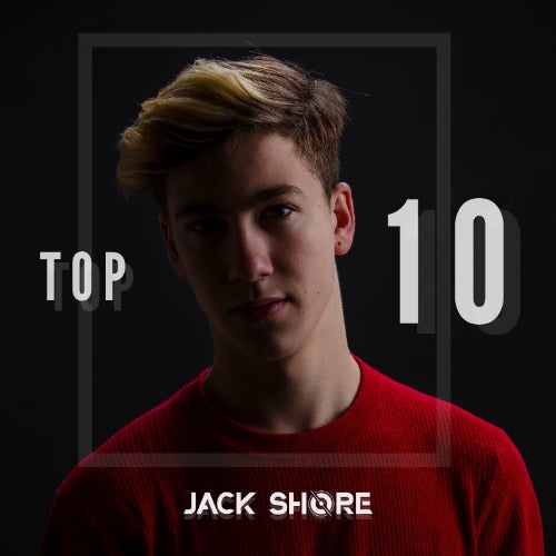 Jack Shore's Top 10