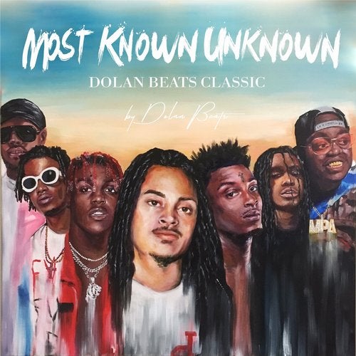 Cover art for Most Known Unknown (Dolan Beats Classic)