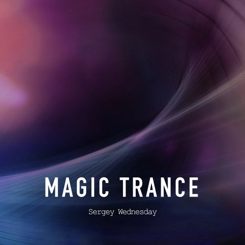 Magic Trance
